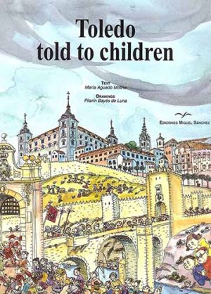 Toledo, told for children
