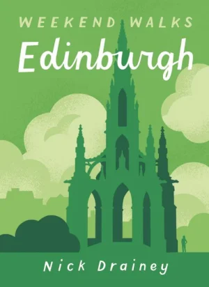Weekend Walks, Edinburgh
